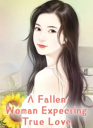 A Fallen Woman Expecting True Love